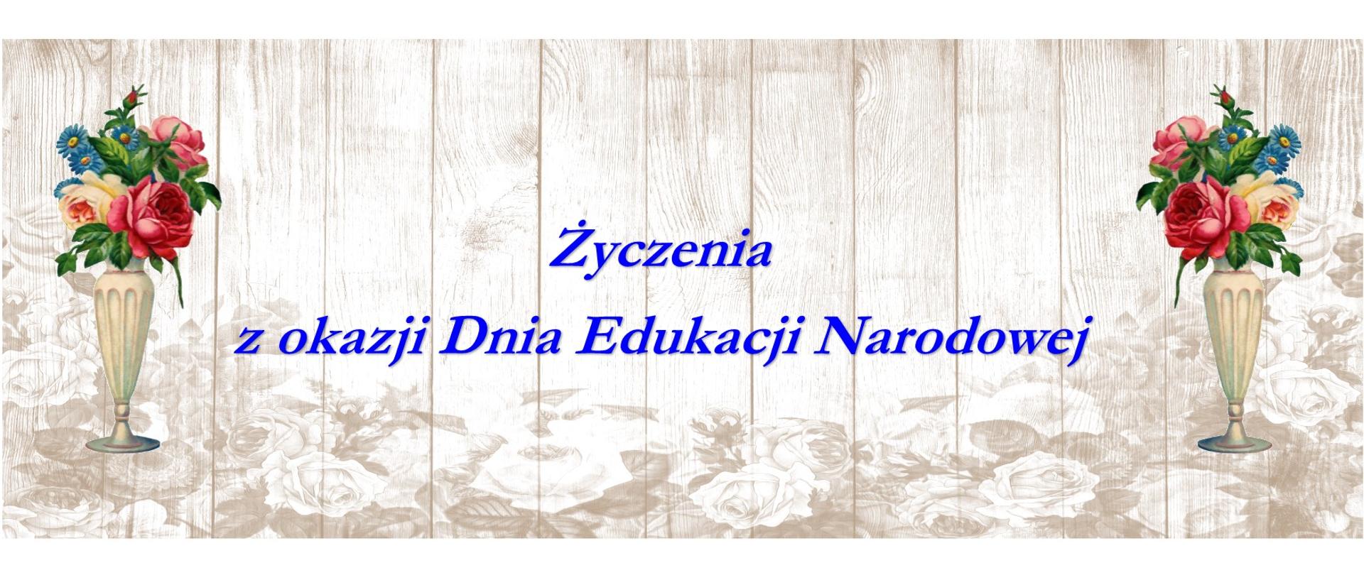 Życzenia z okazji Dnia Edukacji Narodowej