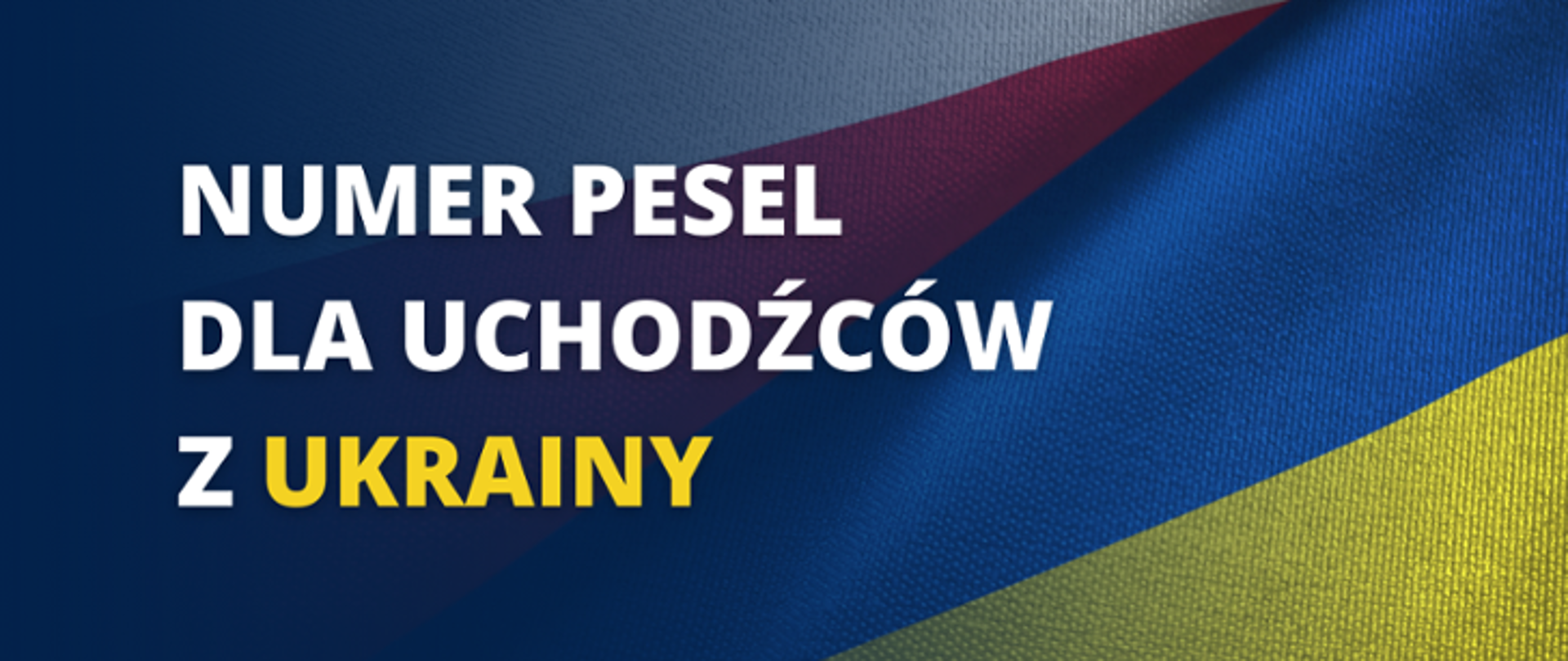 Plansza - Numer PESEL dla uchodźców z Ukrainy 