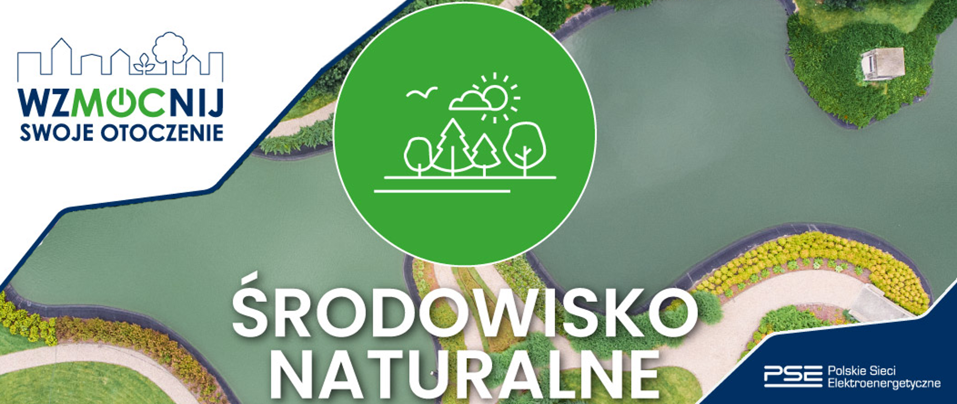 Wzmocnij Swoje Otoczenie Środowisko Naturalne PSE Polskie Sieci Elektroenergetyczne