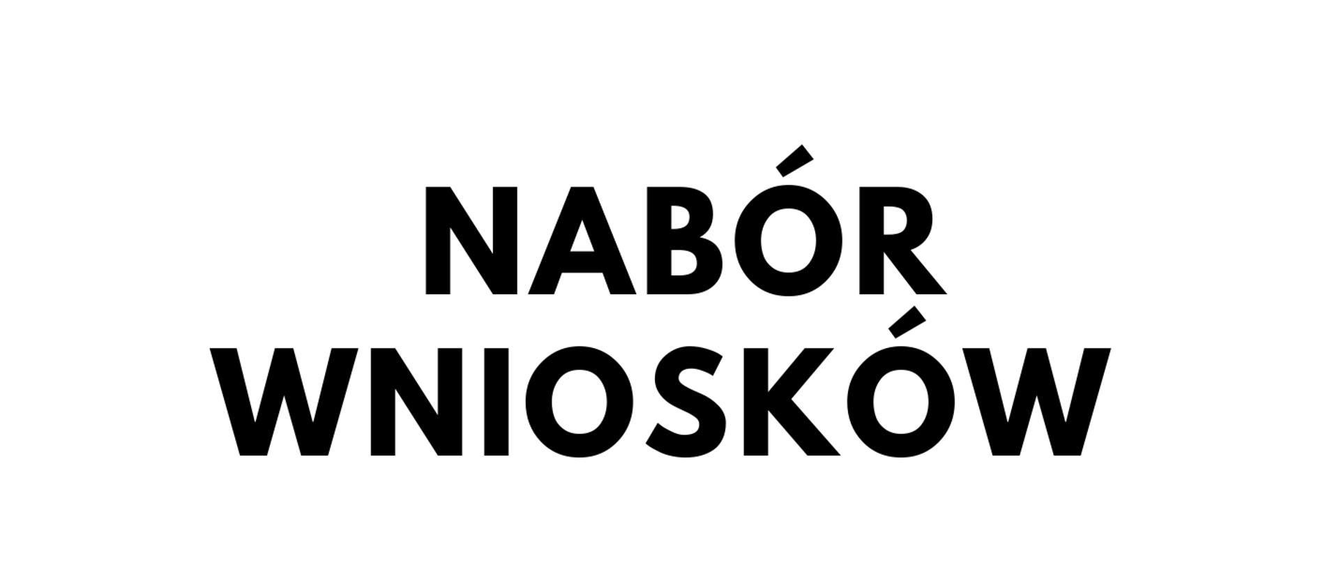 Nabór wniosków