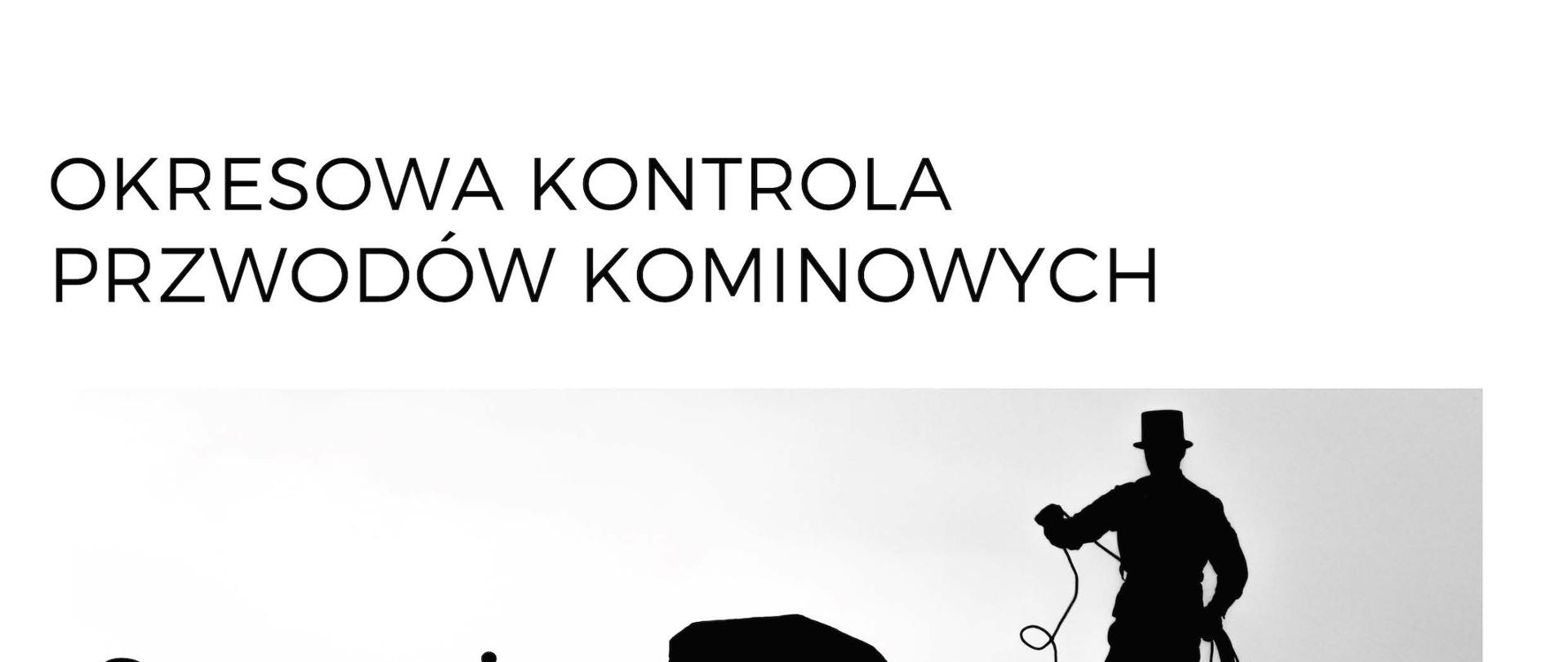 Informacja przypominająca o kontroli przewodów kominowych