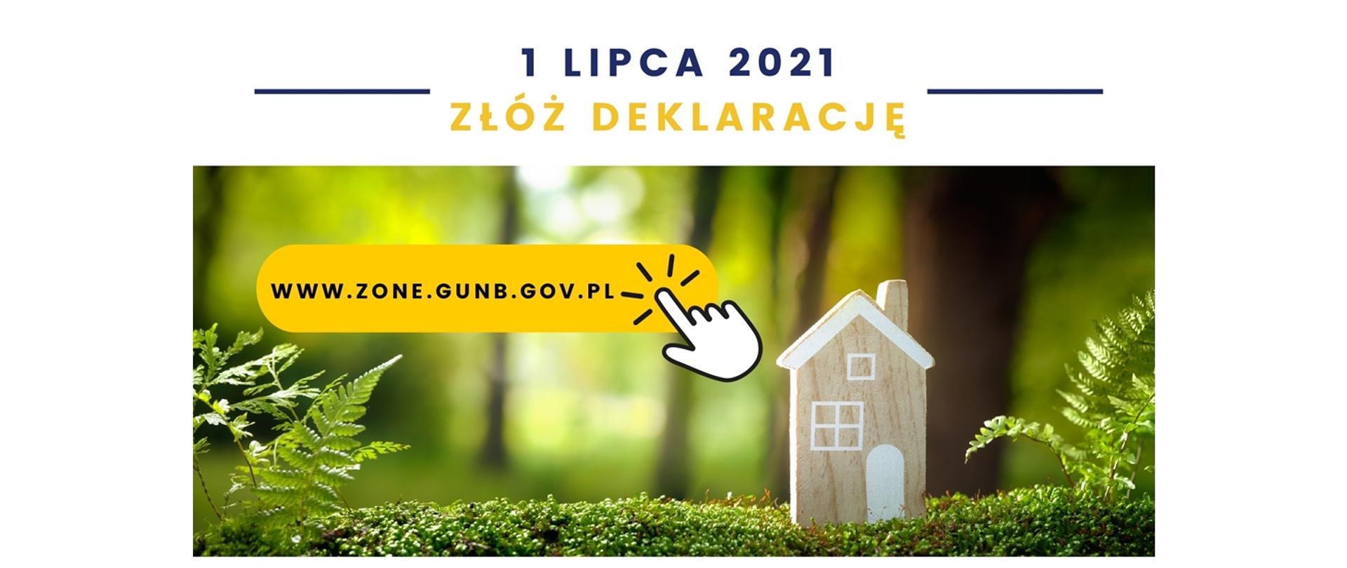 1 lipca 2021, złóż deklarację