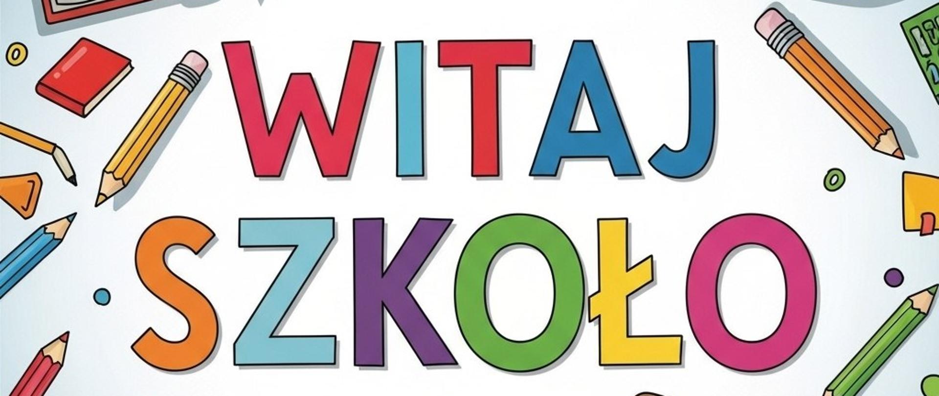Witaj szkoło
