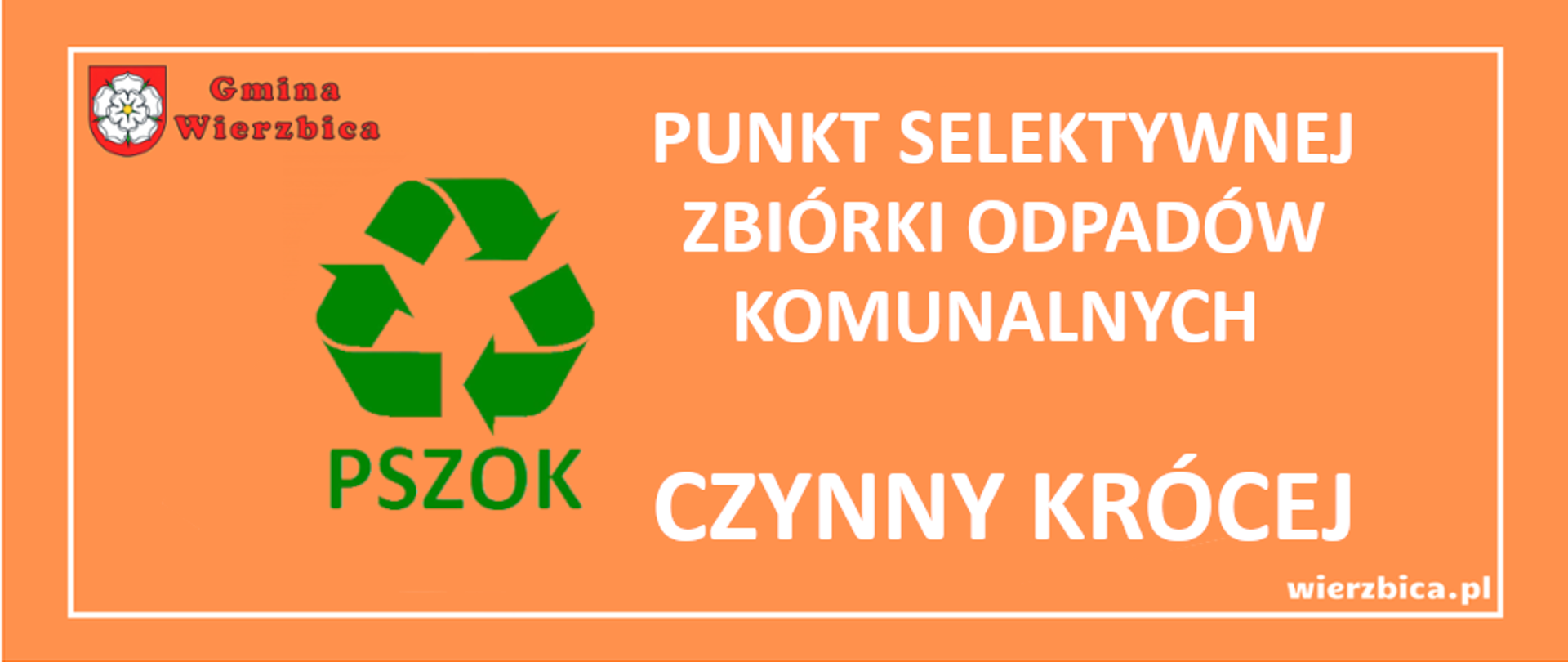 PSZOK czynny krócej