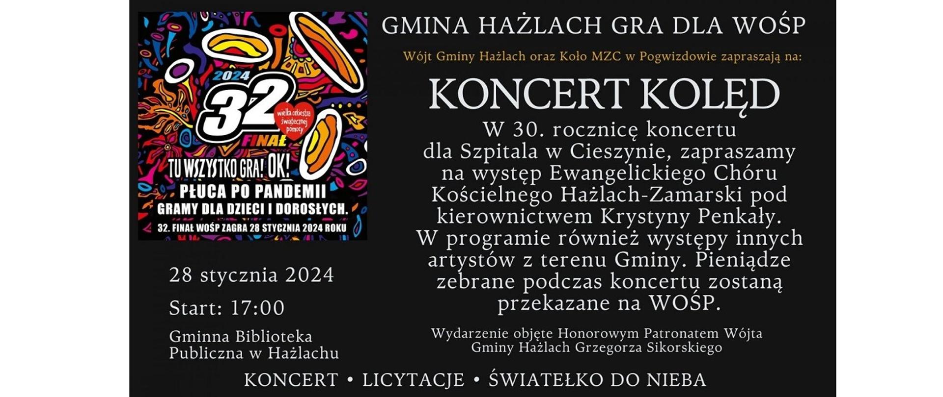 Gmina Hażlach gra dla WOŚP. 28 stycznia 2024. Start: 17.00. Gminna Biblioteka Publiczna w Hażlachu. Koncert. Licytacje. Światełko do nieba. Wydarzenie objęte Honorowym Patronatem Wójta Gminy Hażlach Grzegorza Sikorskiego